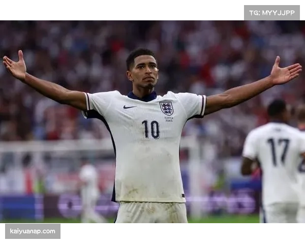 贝林厄姆成长稳定性格决定英格兰上限 萨卡日趋成熟