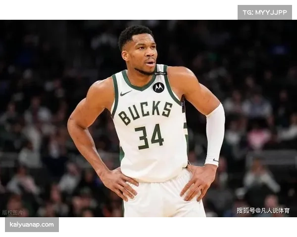 字母哥场均30+11+6数据 雄鹿战绩不佳引发离队传闻